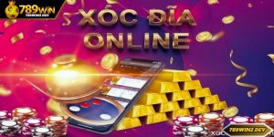 Xóc Đĩa Trực Tuyến 789win - Review Trải Nghiệm Chân Thực