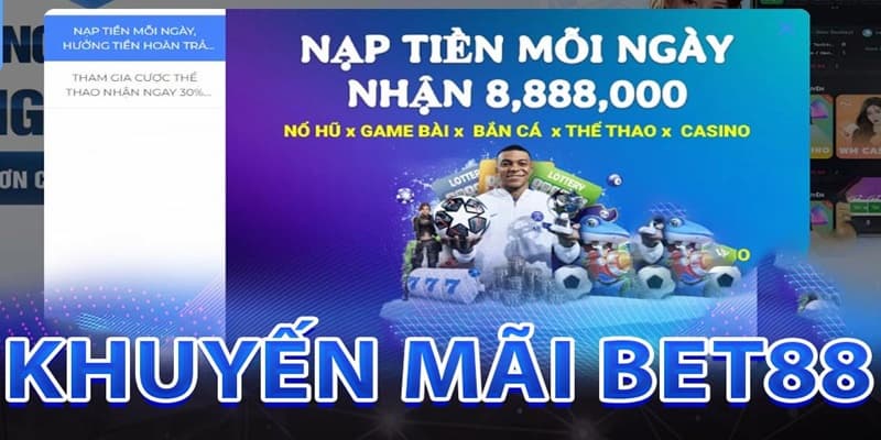 Khuyến mãi bet88 luôn được nhiều hội viên quan tâm và yêu thích