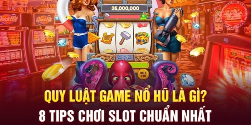 Thuật ngữ quan trọng của quy luật game nổ hũ